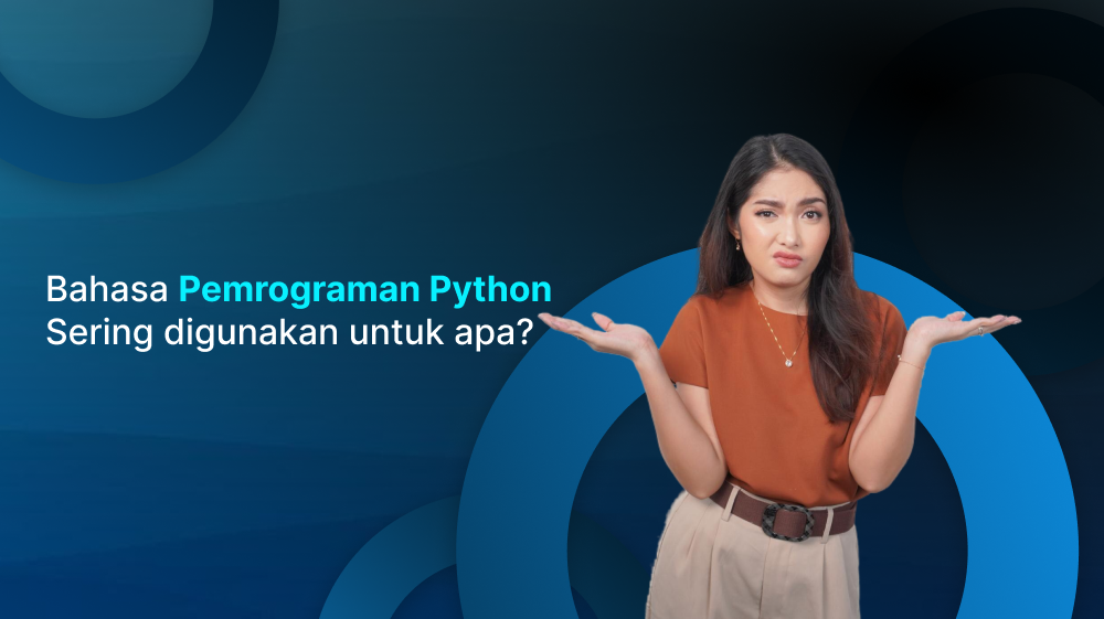 Bahasa Pemrograman Python Sering digunakan untuk apa?